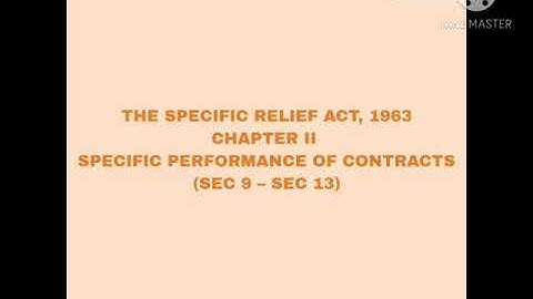 SPECIFIC PERFORMANCE OF CONTRACTS (S9 - S13)