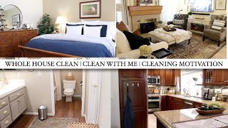 WHOLE HOUSE CLEAN | CLEAN WITH ME | CLEANING MOTIVATION