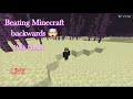 Beating Minecraft backwards ┃With friends