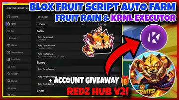 No Key Script Blox Fruit Mobile REDZ HUB V2 🔥 FRUIT RAIN, AUTO FARM, RAID, RACE V4,  + KRNL EXECUTOR