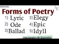 Lyric|Ode|Ballad|Elegy|Epic|Idyll|Literary Forms|Forms Of Poetry