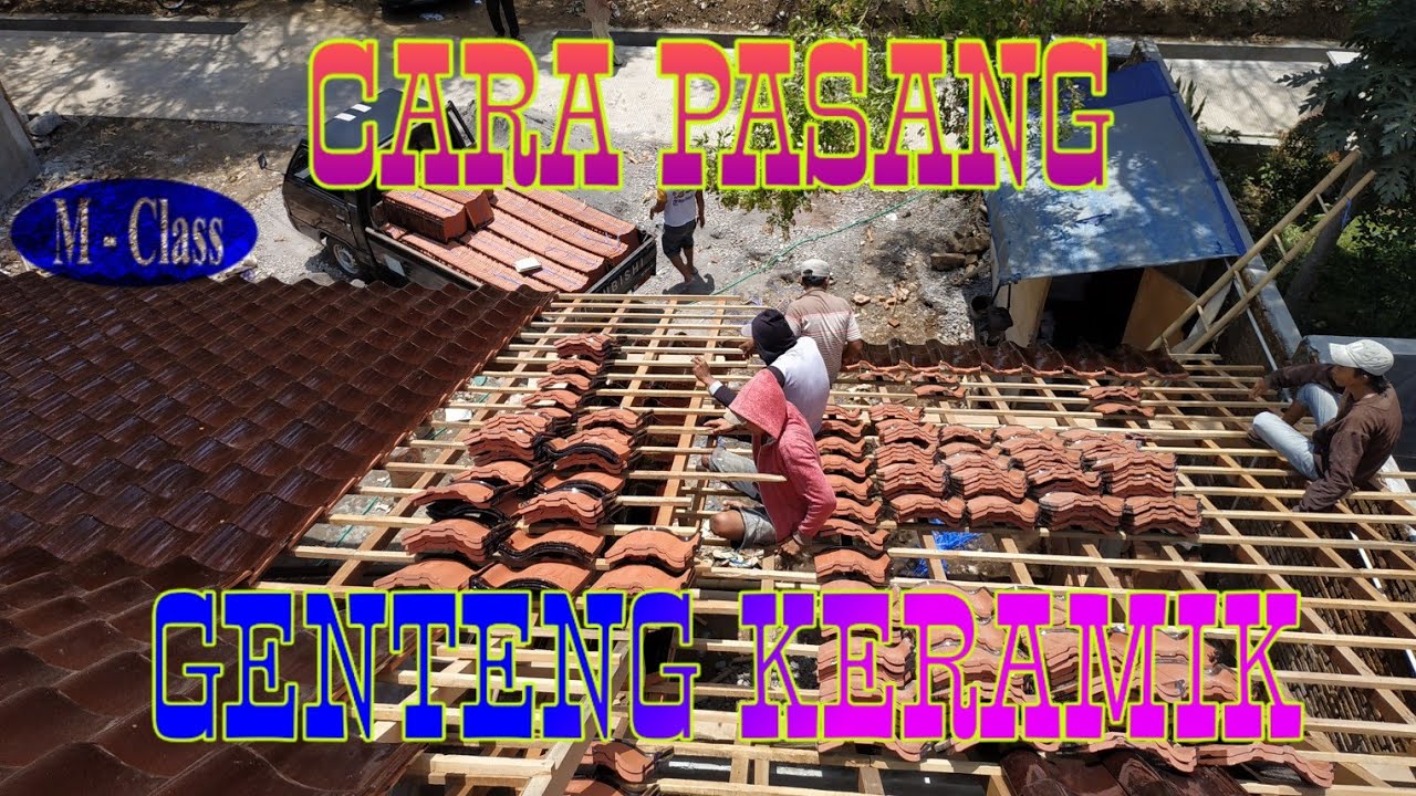  Cara  pemasangan  genteng  keramik  YouTube