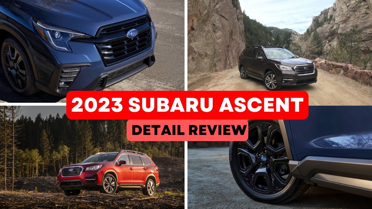 How Much Does The 2023 Subaru Ascent Cost 2023 Subaru Ascent Full how-much-does-the-2023-subaru-ascent-cost-2023-subaru-ascent-full