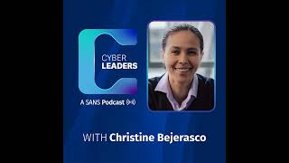 Leading Global Cybersecurity with Christine Bejerasco