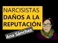 Narcisistas... Como cuidar tu reputación en un descarte