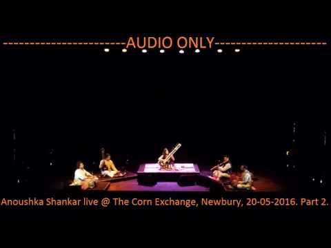 -Audio Only-Anoushka Shankar - Live @ Newbury Corn Exchange 20/05/2016