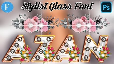 How To Make Glass Font Editing On Android Pixellab Pscc Step By Step 2022