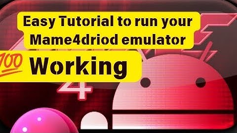 Tutorial Mame4driod | How to Run Mame Emulator to your Android device