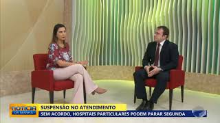 Sem acordo hospitais particulares podem suspender atendimento na segunda