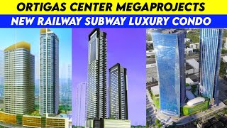 Ortigas Center Megaprojects Update