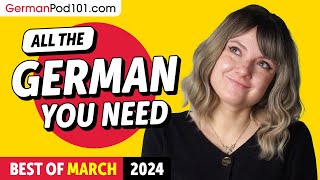 Your Monthly Dose Of German - Best Of March 2024