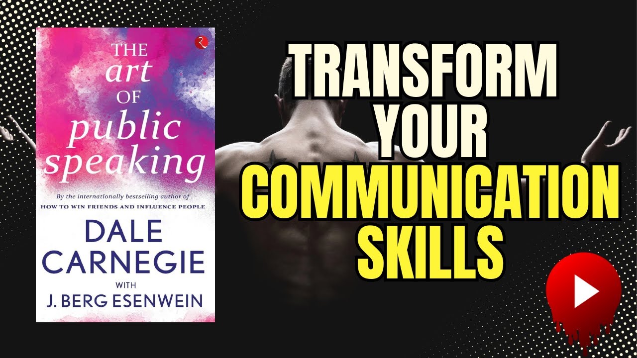 THE ART OF PUBLIC SPEAKING SUMMARY | Dale Carnegie's Audibook Summary ...