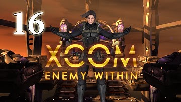 XCOM: Enemy Within - Part 16 [Site Recon]. Difficulty: Impossible. No Casualties. No commentary.