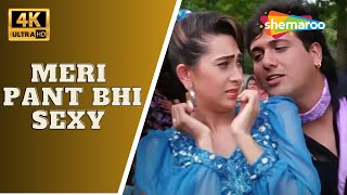 Meri Pant Bhi Sexy Ek Hai | Dulaara (1994) | Karishma Kapoor, Govinda | Udit Narayan | Alka Yagnik