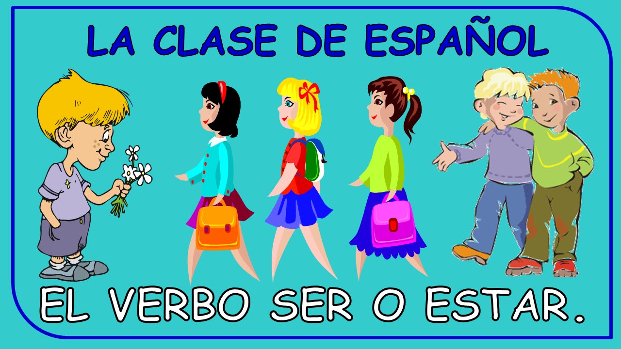 to-be-verb-in-spanish-el-verbo-ser-o-estar-en-espa-ol-youtube