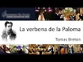 Capture de la vidéo Breton - La Verbena De La Paloma - Sinfonietta Bel Canto