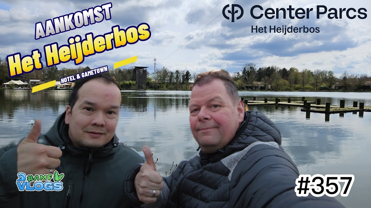 HET HEIJDERBOS | CENTER PARCS | WE ZIJN WEER OP HET PARK | AANKOMST, HOTEL EN GAMETOWN #centerparcs