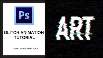 Photoshop Tutorial- Glitch Animation In Adobe Photoshop