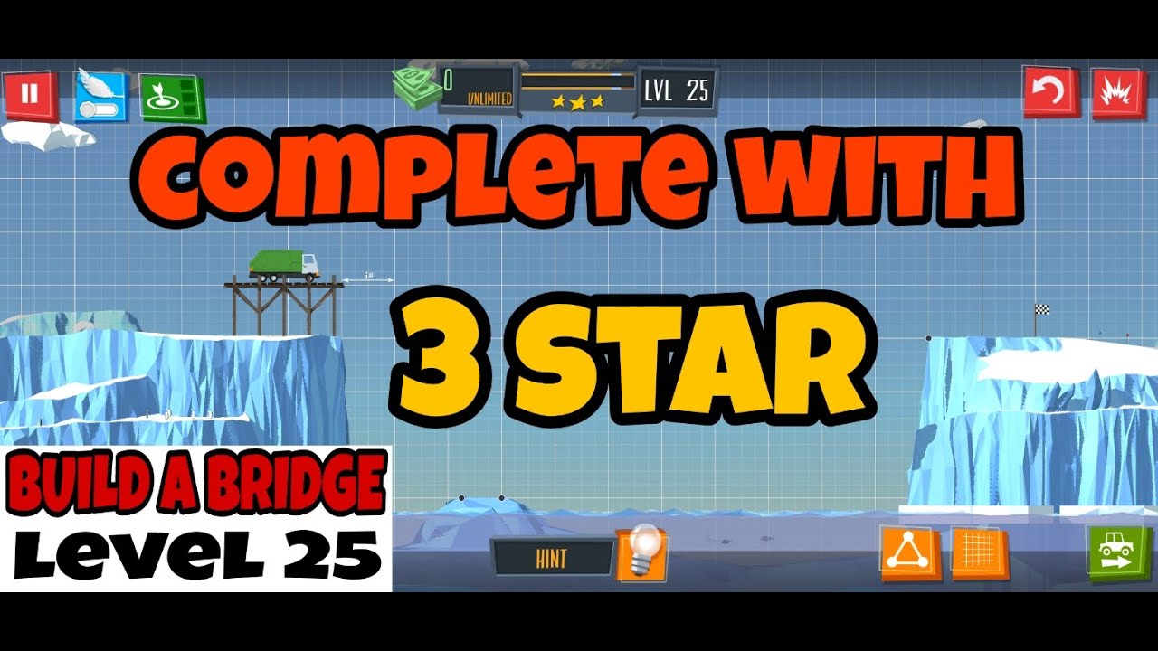 Level -25, Build A Bridge  (Complete solution with all 3 stars and with some mission)2022