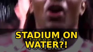This Football Stadium FLOATS?! 🤯🏟️