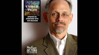 Episode 82 : An Interview with Untold Tales Author Don Muchow