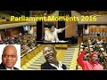 Moments In Parliament 2016. Enjoy It All