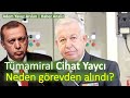 Tümamiral Cihat Yaycı neden kızağa çekildi? | Haber analiz [Adem Yavuz Arslan]