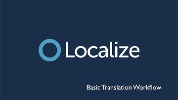 [2020] Basic Website Translation Workflow with Localize | How to Translate Your Site