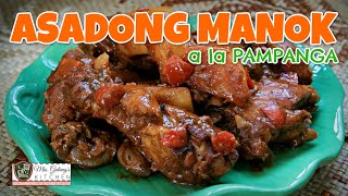 ASADONG MANOK -- KAPAMPANGAN STYLE (Mrs.Galang's Kitchen S9 Ep12)