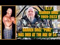 Darren Drozdov Puke has died at 54 R.I.P. Droz he died of natural causes reaction 😪🙏#darrendroz
