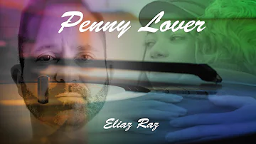 Lionel Richie Penny Lover ( Cover ) - Eliaz Raz