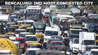 It took over 29 minutes for 10km journey: Bengaluru world’s second most congested city, says report