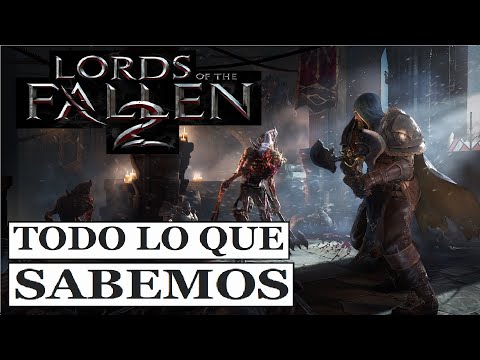Vídeo: No Contengas La Respiración Por Lords Of The Fallen 2