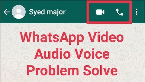 Fix WhatsApp Audio Voice Problem In Video Call | whatsapp video call voice problem | fix dot tech