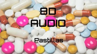 Duki, Asan ft. Zecca - Pastillas | 8D Audio