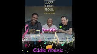 Jeff Lorber, Everette Harp & Paul Jackson Jr  ~  Room W Vu