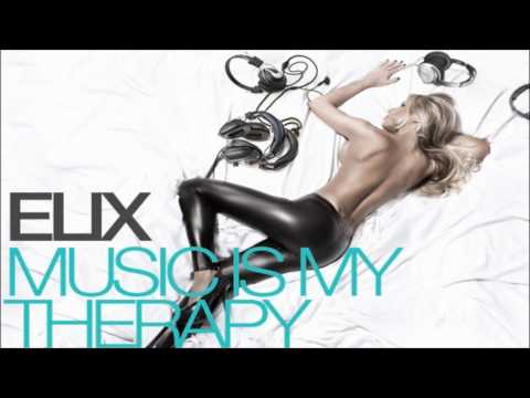 Elix - Music Is My Therapy (Radio Mix 2012 HQ)