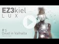 Capture de la vidéo Ez3Kiel - Lux #5 Dead In Valhalla