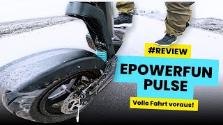 EPOWERFUN PULSE - REVIEW! 🛴💨 Wie gut ist der neue E-Scooter? #epowerfun #pulse #escooter #review