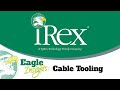 Irex eagle insight cable tooling