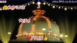 Tum mat ruthiyo ya khwaja Mera tumse he sansaar supar hit kwwali stetus