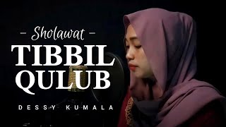 Sholawat Tibbil Qulub (obat segala penyakit ) Merdu Tanpa musik By Dessy Kumala || Arab   Artinya