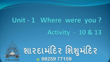 Std 6 Sem 1 Unit 1 Activity 10 & 13