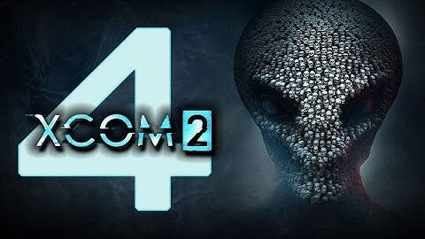 VikingBrent Sucks at XCOM 2 - Twitch Stream part 4