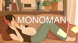 ♪ Cozy Time [ Soothing Relaxation Study Sleep focus BGM ] by MONOMAN 168,779 views 2 years ago 2 hours