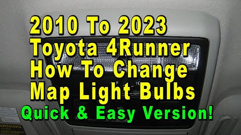 2010 To 2024 Toyota 4Runner How To Change Map Light Bulbs - Quick & Easy Version