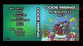 Code Rising - Mixer Fixer (DOH Remix)
