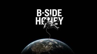 Where I Am β B-Side HΓNEY