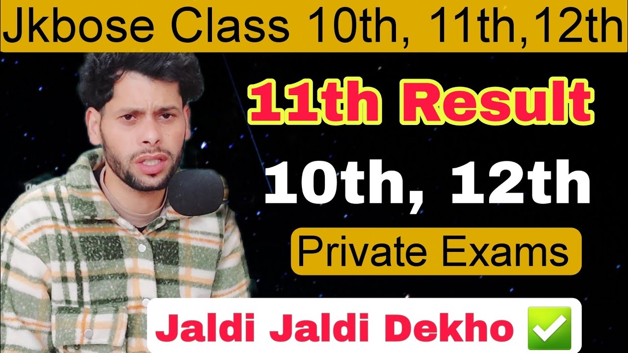 Jkbose Class 11th Result | Private Exam Form, Jkbose Class 10th, 12th Private Exam,Class 11th Result