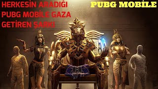 HERKESİN ARADIĞI PUBG MOBİLE GAZA GETİREN EFSANE ŞARKI (4)